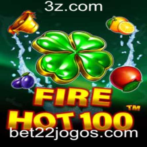Conheça o Jogo FireHot100 e as Regras Empolgantes de Bet22